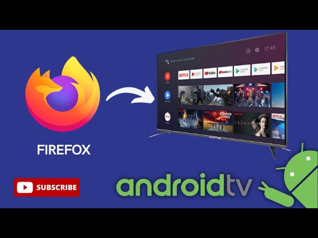 Comment installer firefox sur tv samsung Comment installer firefox sur tv samsung